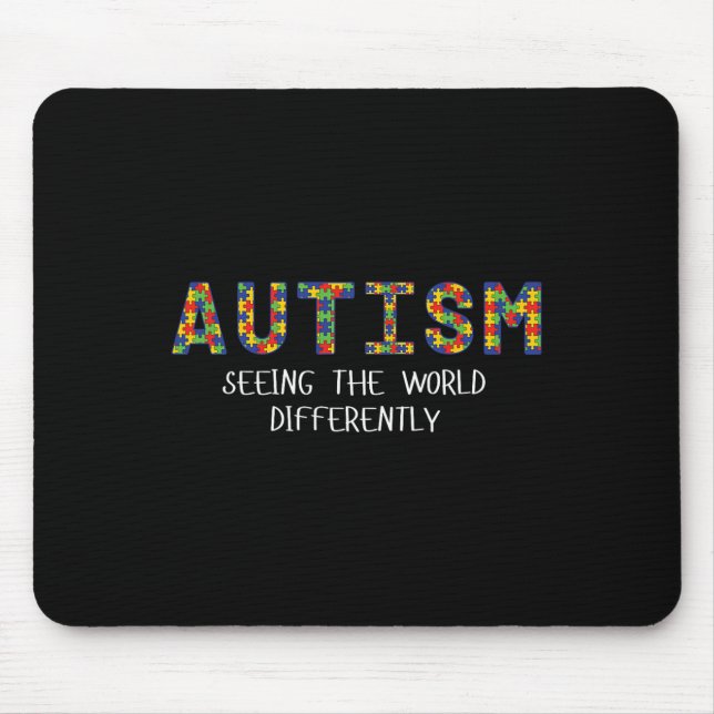 Autism Seeing The World Differently Graphic Tee  Mouse Mat (Front)