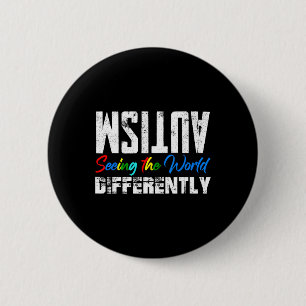 Autism Seeing The World Differently Neurodiversity 6 Cm Round Badge