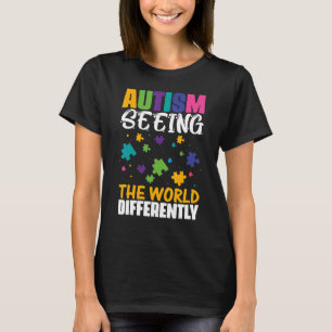 Autism Seeing The World Differently T-Shirt