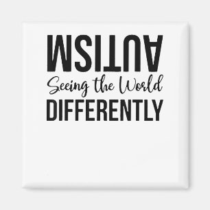 Autism Seeing The World Differently T-shirt.png Magnet