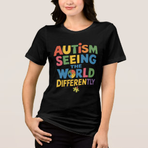 Autism: Seeing the World Differently Tri-Blend Shirt