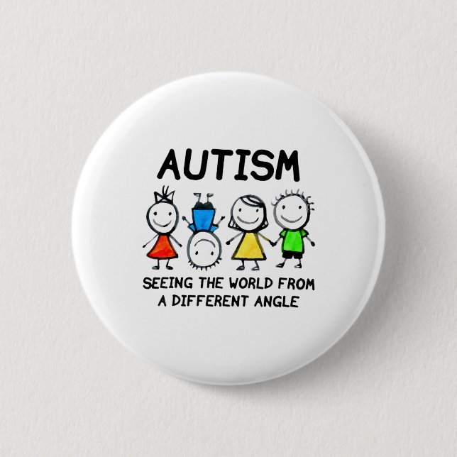 Autism Seeing The World From A Different Angle Aut 6 Cm Round Badge (Front)