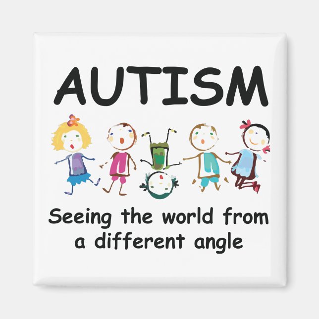 Autism...seeing the world from a different angle magnet (Front)