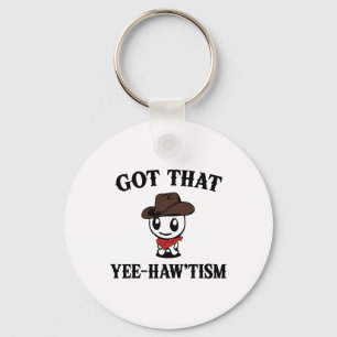 Autism Shirt Funny Got That Yee Haw'tism Meme Cowb Key Ring