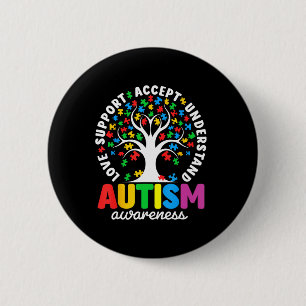 Autism Shirt Love Accept Support Autistic Autism A 6 Cm Round Badge