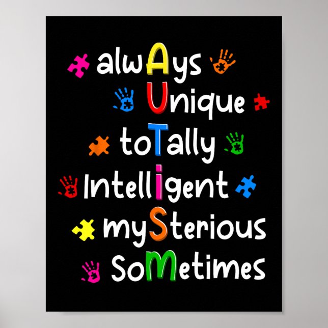 Autism Shirts Always Unique Totally Intelligent My Poster (Front)