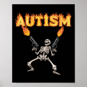 Autism Skeleton Funny Oddly Specific Dank Meme  Poster