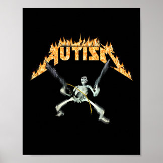 Autism Skeleton Meme Funny Men Women Kids  Poster