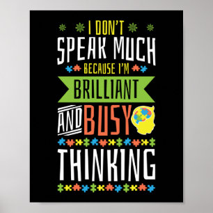 Autism Son Child Daughter Speak Much Because I'm Poster