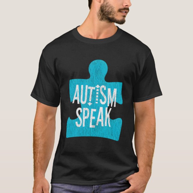 Autism Speak Puzzle Piece Support Autistic Kids Aw T-Shirt (Front)