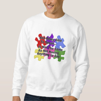 Autism Speaking Sweatshirt