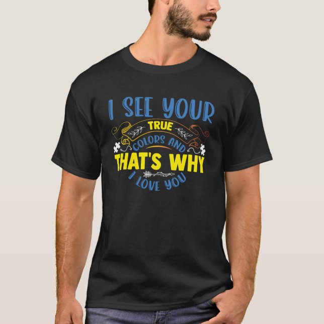 Autism Spectrum Colour Autism Awareness Autism Spe T-Shirt (Front)