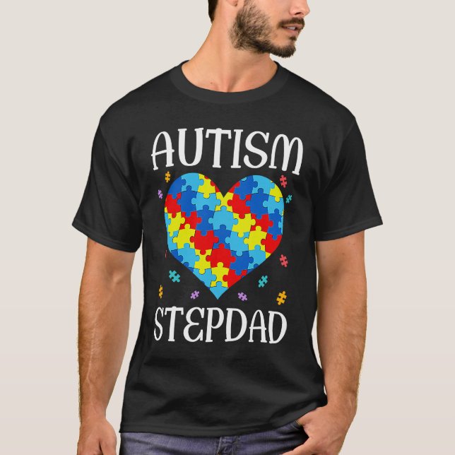 Autism Stepdad Matching Family Heart Autism Awaren T-Shirt (Front)