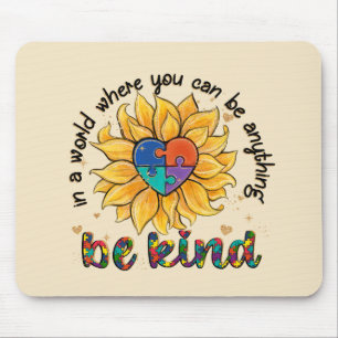 Autism Sunflower Be Kind Mouse Mat