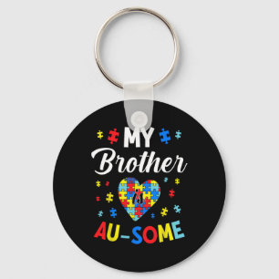 Autism Support And Awareness My Autistic Brother I Key Ring