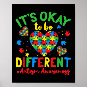 Autism Support Its Okay To Be Different Autism Awa Poster