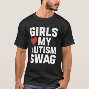 Autism Swag Girls Love My Autism Awareness Month S T-Shirt