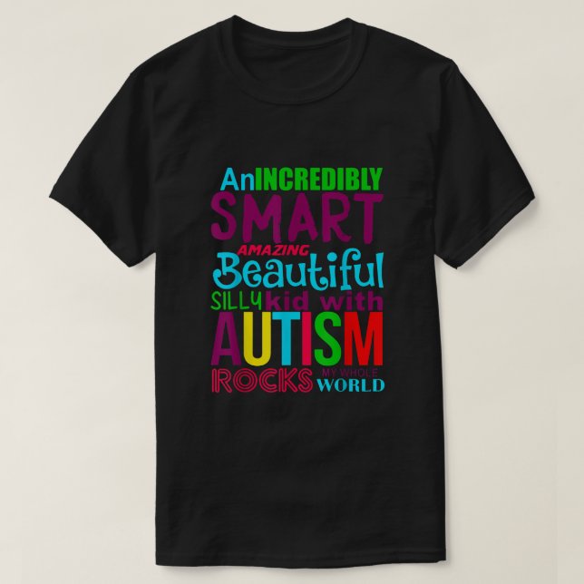 Autism T Shirt Kid With Autism Rocks My Whole Worl (Design Front)