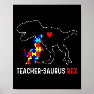 Autism Teacher Dinosaur Teachersaurus Rex Awarenes Poster