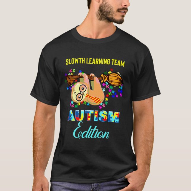 Autism Teacher Sloth Learner Special Edition T-Shirt (Front)