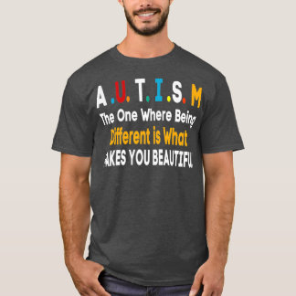 Autism The one Where Being Different Autistic T-Shirt