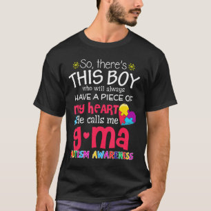 Autism-Theres This Boy He Call Me G-Ma Autism Awar T-Shirt