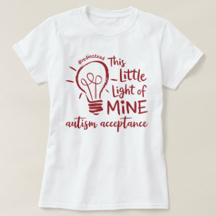 Autism This Little Light of Mine Red Instead T-Shirt