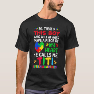 Autism Titi - Autism Awareness Aunt Autism Motivat T-Shirt
