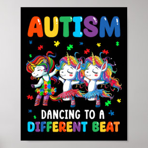 Autism Unicorn Dancing To A Different Beat Autism  Poster