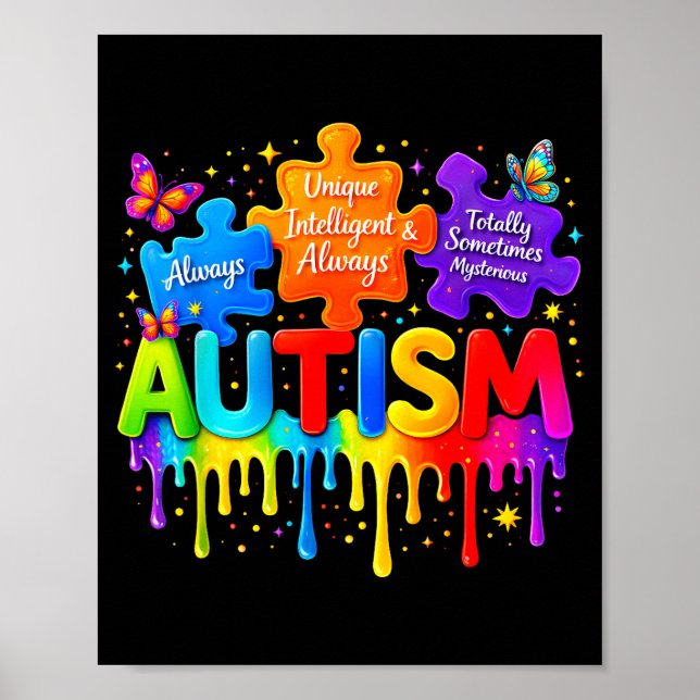 Autism unique intelligent always  poster (Front)