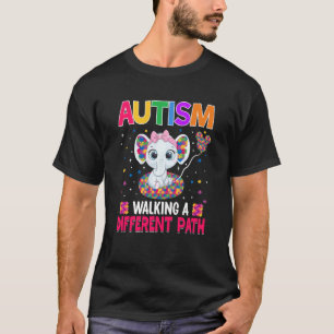 Autism Walking A Different Path Support Autism War T-Shirt