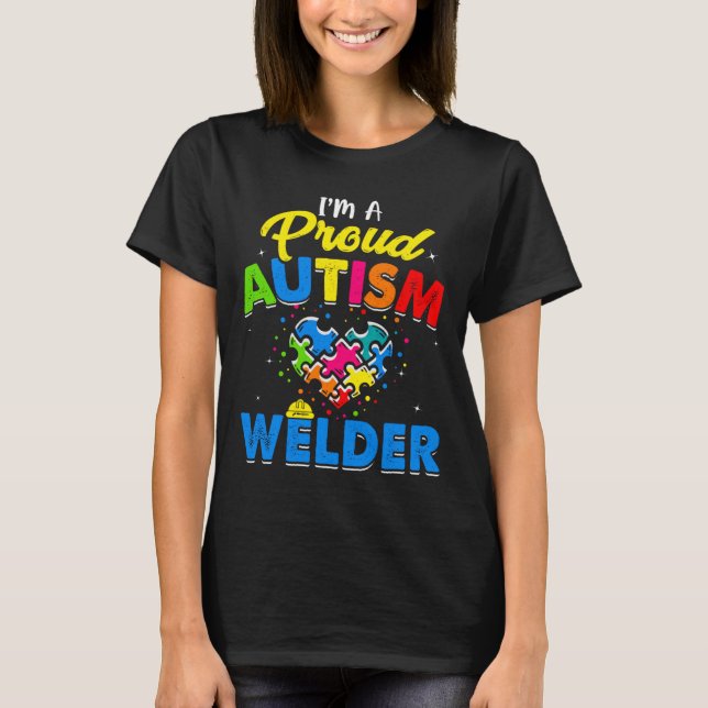 Autism Welder Autism Awareness Accept Support Love T-Shirt (Front)