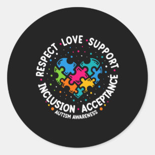 Autism Women Men Respect Love Support Autism Aware Classic Round Sticker