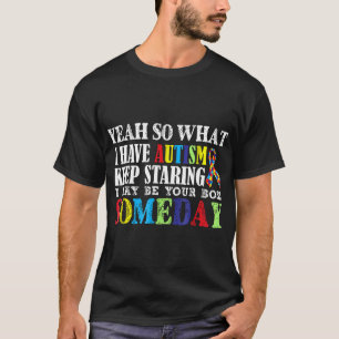 Autism-Yeah So What I Have Autism Ribbon Puzzle T-Shirt