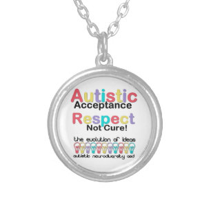 Autistic Acceptance Respect Not Cure Silver Plated Necklace