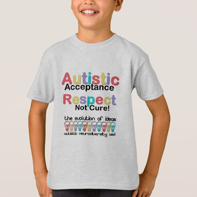 Autistic Acceptance Respect Not Cure T-Shirt (Front)