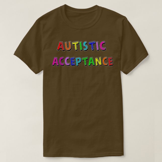 Autistic acceptance T-Shirt (Design Front)