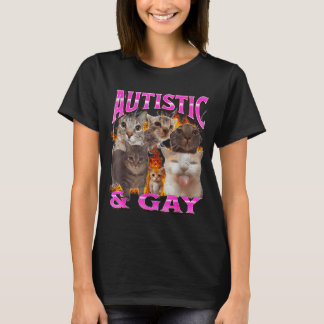 Autistic And Gay Funny Cat Meme Bootleg Graphic  T-Shirt