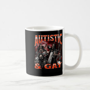 Autistic And Gay Funny Hard Skeleton Meme Bootleg  Coffee Mug