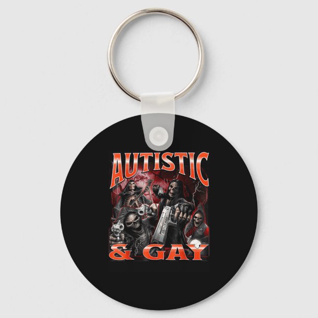 Autistic And Gay Funny Hard Skeleton Meme Bootleg  Key Ring (Front)