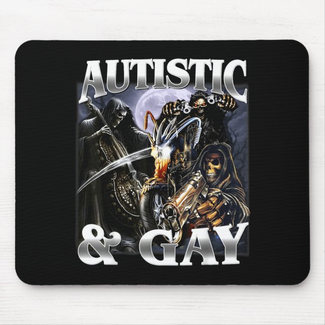 Autistic and Gay Funny Hard Skeleton Meme Bootleg Mouse Mat (Front)