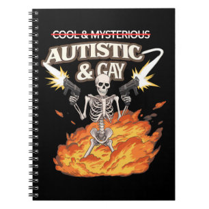 Autistic and Gay Skeleton Funny Autism Awareness Notebook