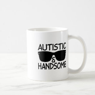 Autistic And Handsome Funny Autism Awareness Cool Coffee Mug