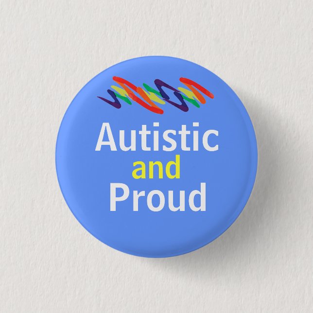Autistic and Proud squiggle 3 Cm Round Badge (Front)