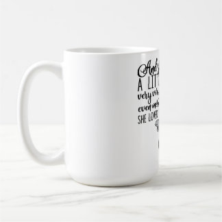 Autistic | And She Loved A Little Boy Very Much Coffee Mug