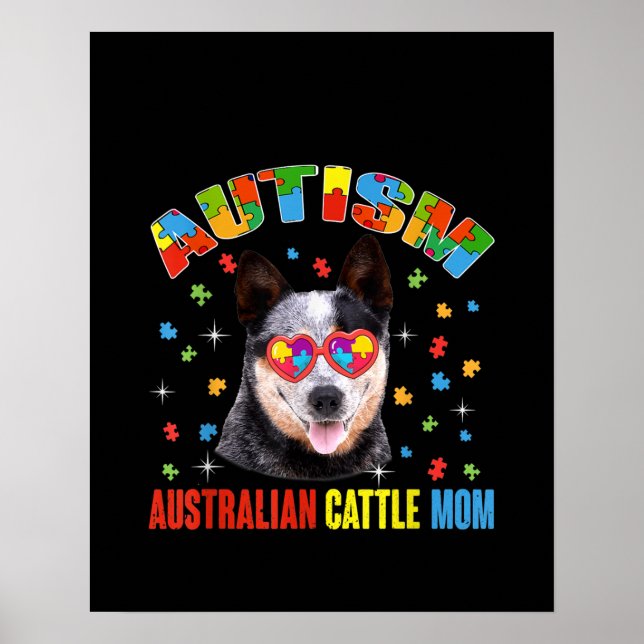 Autistic | Australian Cattle Mum Puzzle Piece Poster (Front)