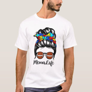 Autistic Autism Awareness Mema Life S Mema T-Shirt