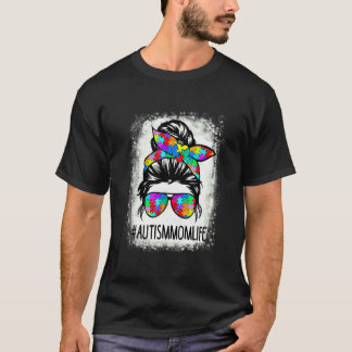 Autistic Autism Awareness Mum Life Women Bleached  T-Shirt