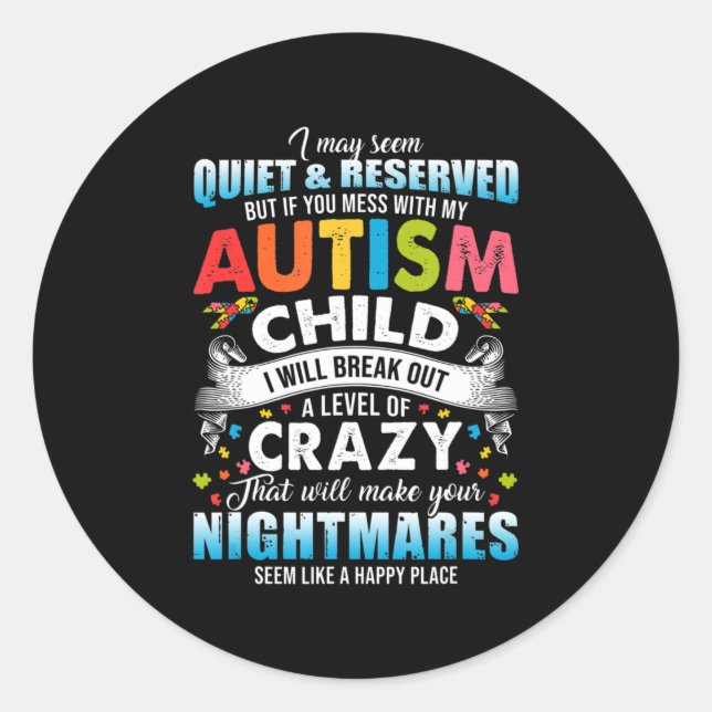 Autistic Autism Awareness Puzzle Pieces Proud Auti Classic Round Sticker (Front)