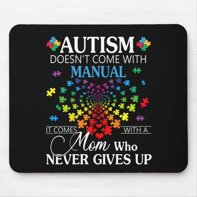 Autistic | Autism Doesn't Come With Manual Mouse Mat (Front)